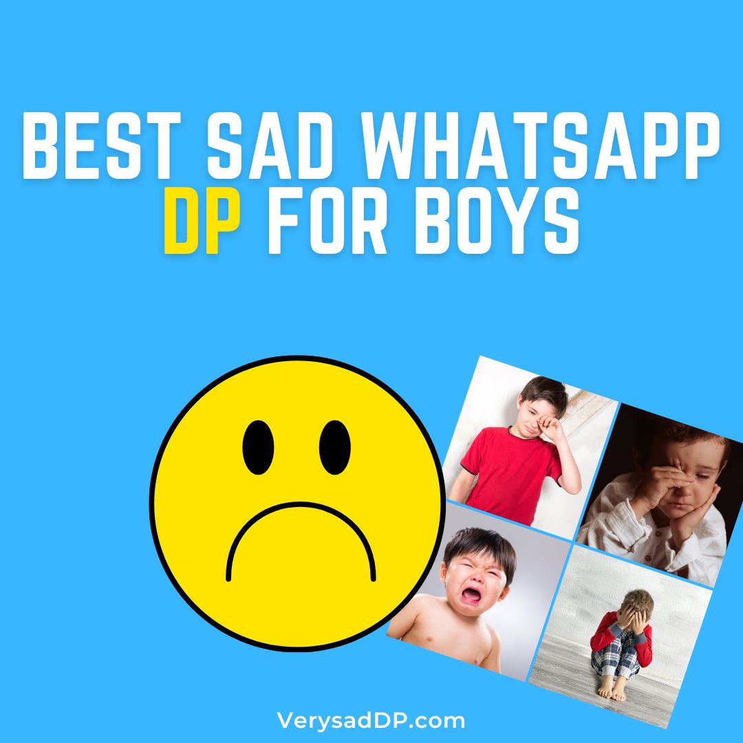 Sad WhatsApp DP for Boys